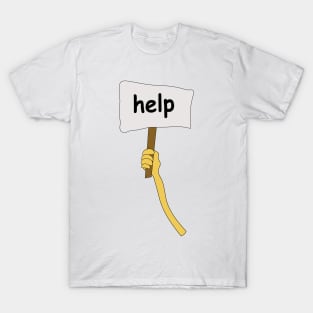 help me T-Shirt